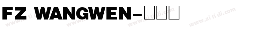 FZ WANGWEN字体转换